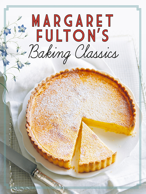 Title details for Margaret Fulton's Baking Classics by Margaret Fulton - Wait list